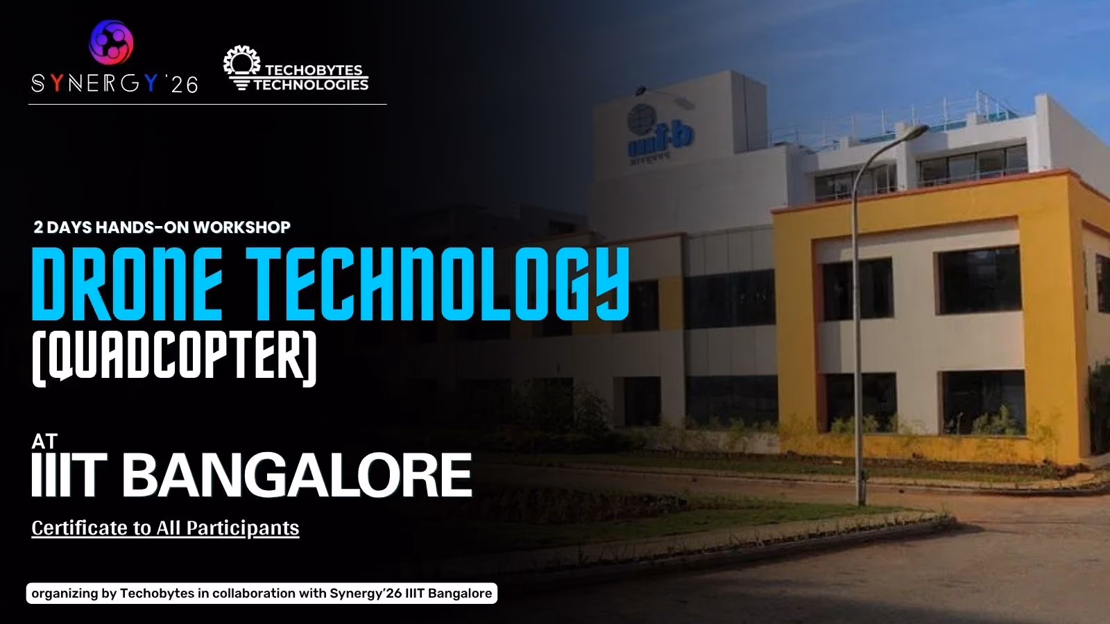 Drone Technology 2 Day Workshop at IIIT Bangalore in To be declared
